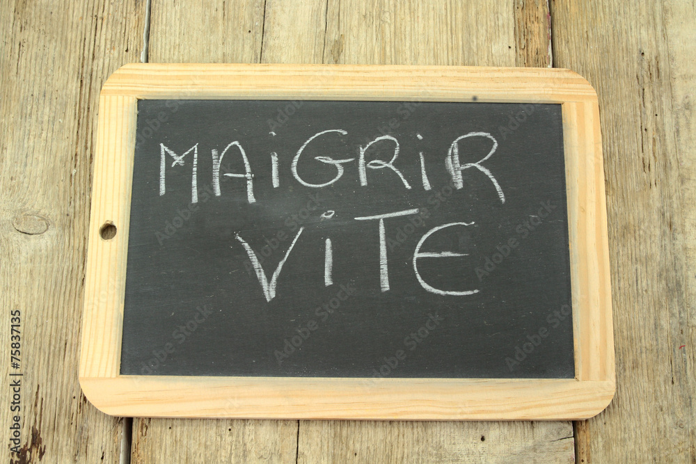 Fototapeta premium ardoise maigrir vite