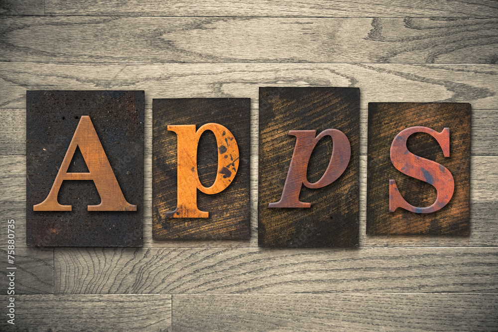 Fototapeta premium Apps Concept Wooden Letterpress Type