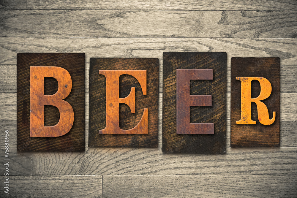 Fototapeta premium Beer Concept Wooden Letterpress Type