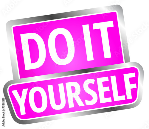 Do it yourself