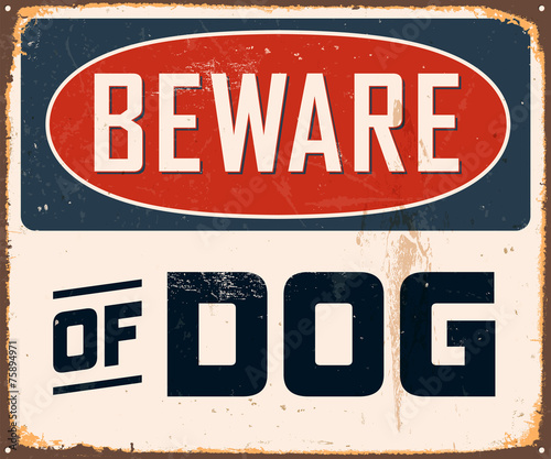 Vintage Metal Sign - Beware of Dog - Vector EPS10.