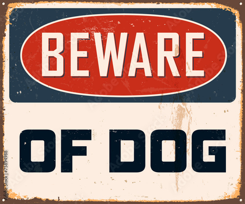 Vintage Metal Sign - Beware of Dog - Vector EPS10.