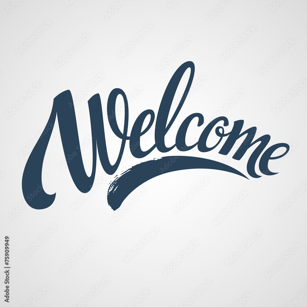 Fototapeta premium Welcome lettering. Vector illustration