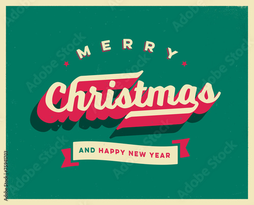 Vintage Christmas Card  - Merry Christmas and Happy New Year - Vector EPS10. Grunge effects can be easily removed for a brand new, clean sign.