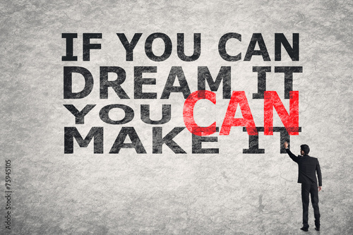 If You Can Dream It You Can Do It
