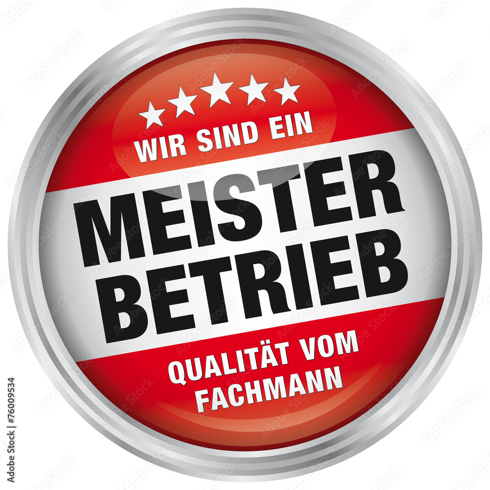 Wir sind ein Meisterbetrieb - Qualität vom Fachmann Wir sind ein Meisterbetrieb - Qualität vom Fachmann