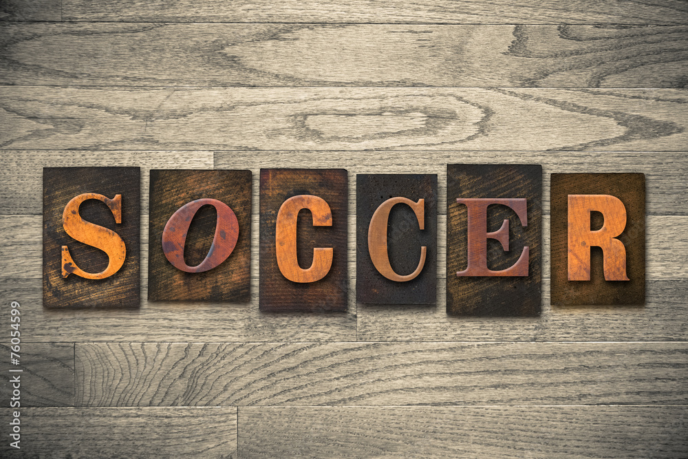 Fototapeta premium Soccer Concept Wooden Letterpress Type