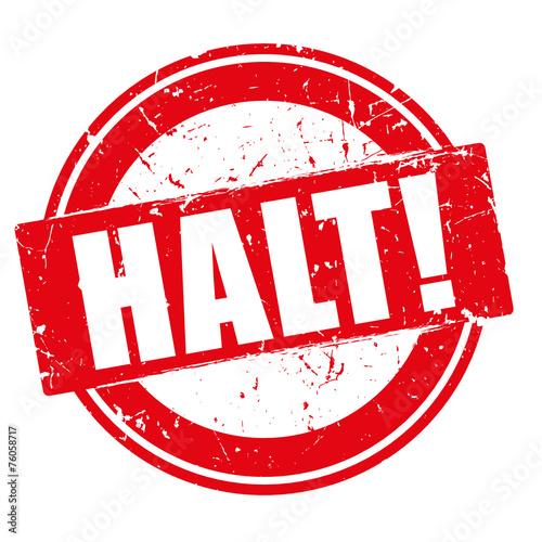 halt