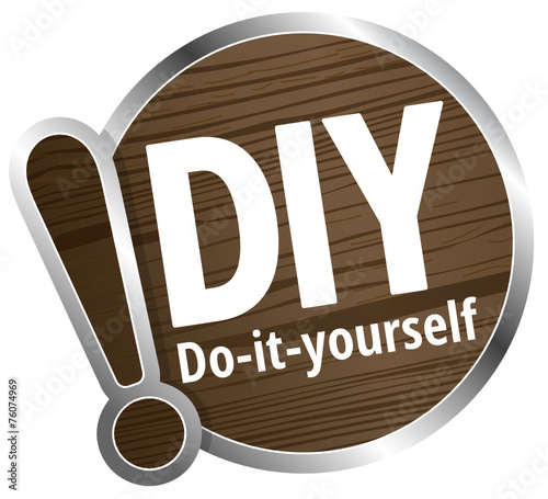 DIY - Do it yourself