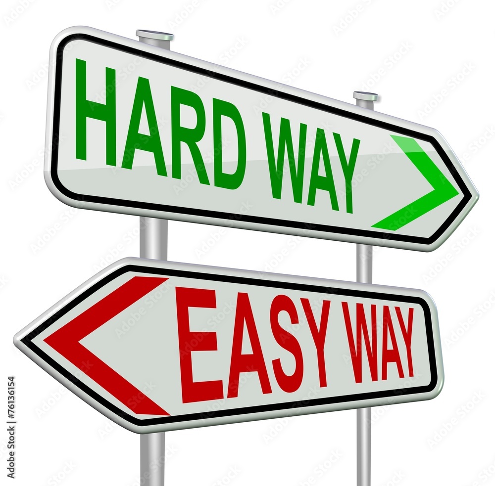 easy way hard way sign, directions isolated easy way hard way sign, directions isolated