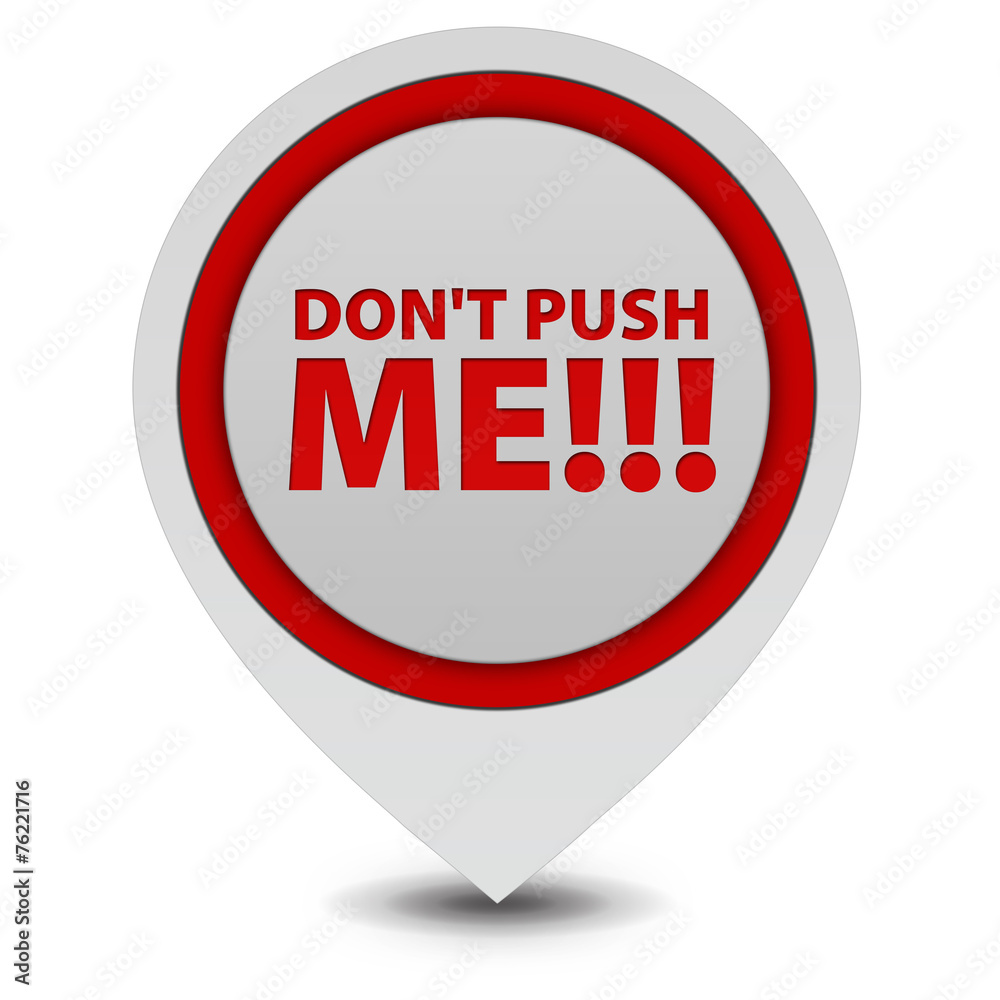 Do not push me pointer icon on white background Do not push me pointer icon on white background