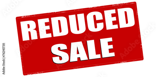 Reduced sale