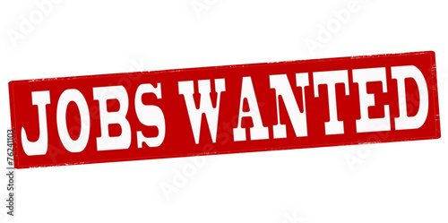 Jobs wanted