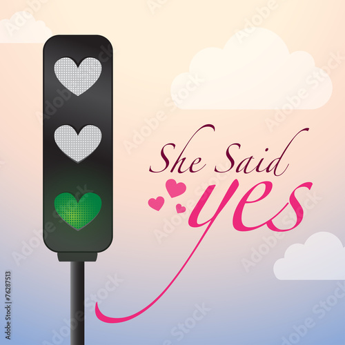 Love Lights ,She Said yes Road Sign