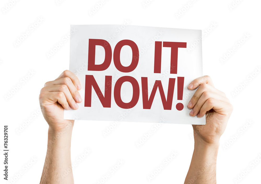Do it Now! card isolated on white background Do it Now! card isolated on white background