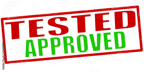 Tested approved
