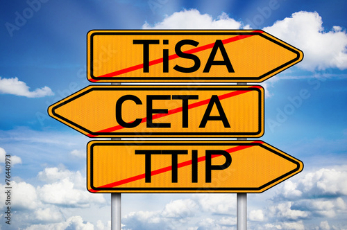 Wegweiser mit TiSA, CETA und TTIP photo