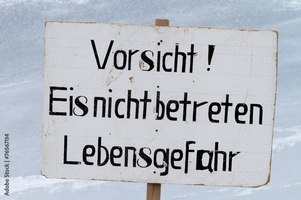 Warnschild dünne Eisschicht