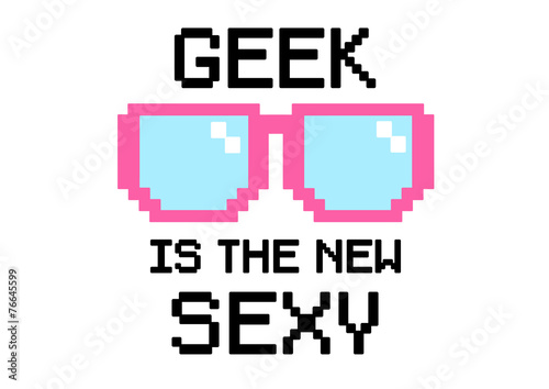 geek is sexy photo