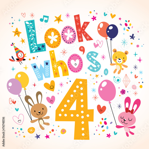 Look who's four - fourth birthday card