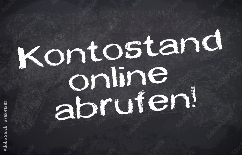 Fototapeta premium Kreidetafel mit Kontostand online abrufen