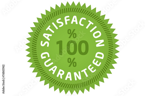 Satisfaction guaranteed