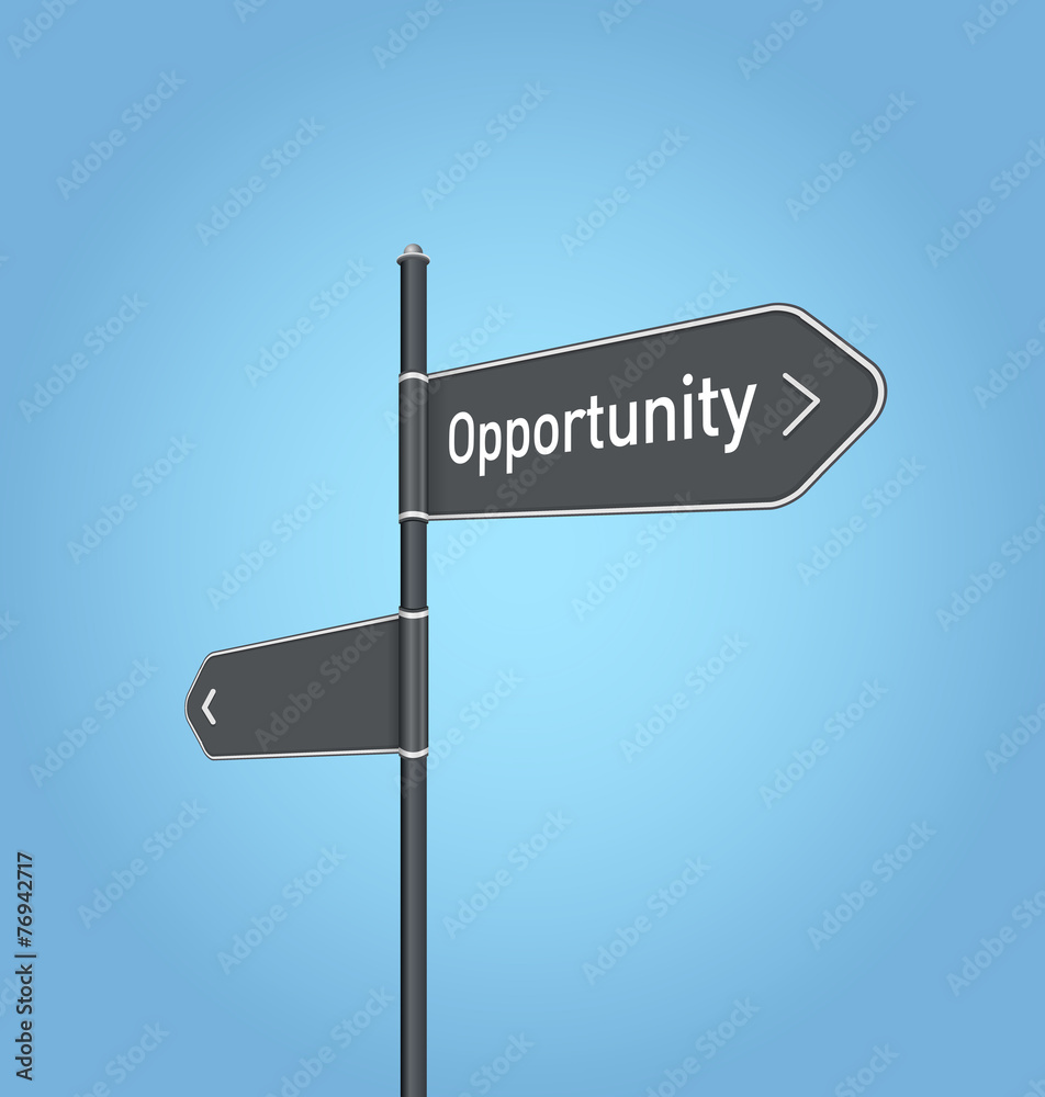 Fototapeta premium Opportunity nearby, dark grey road sign