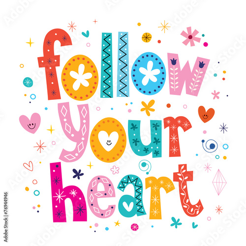 follow your heart