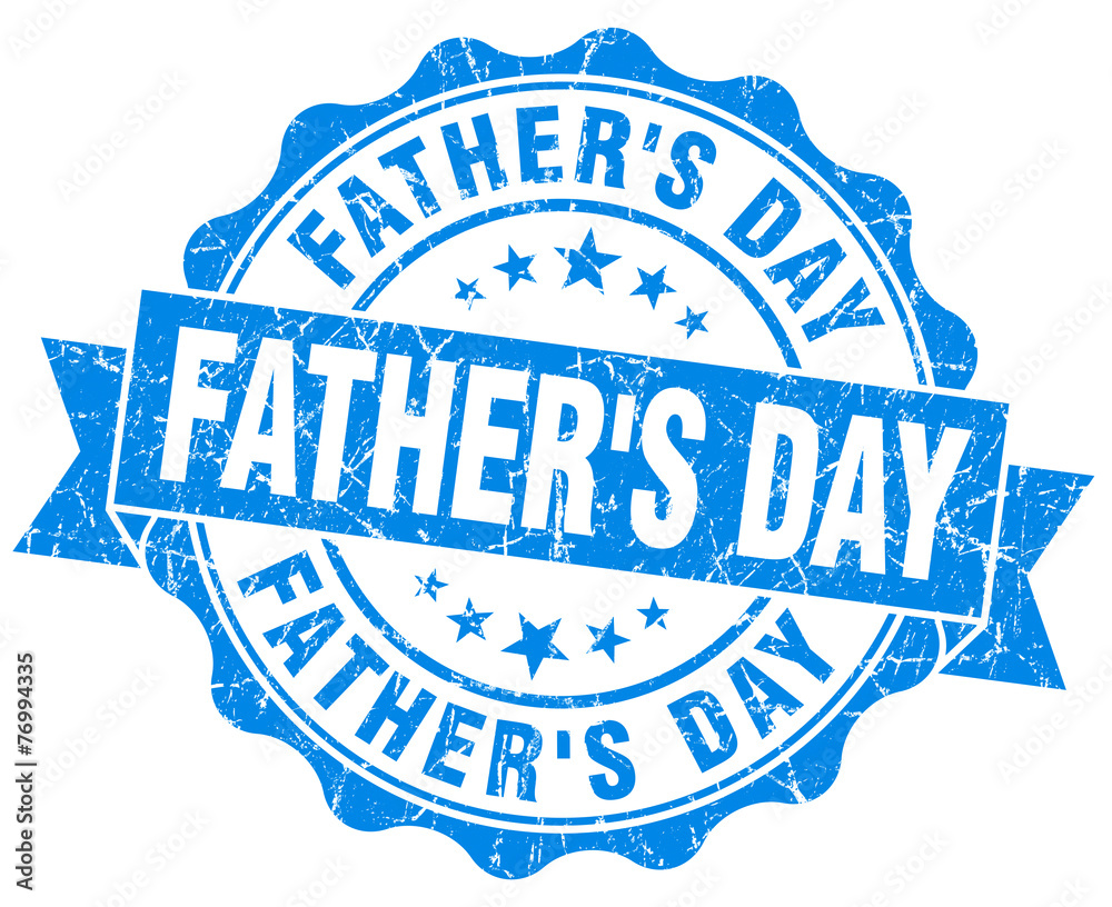 father's day blue grunge seal isolated on white father's day blue grunge seal isolated on white