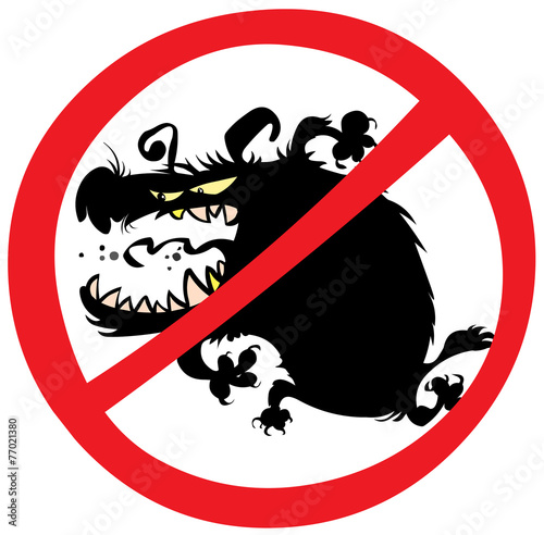 Evil dog prohibition sign.
