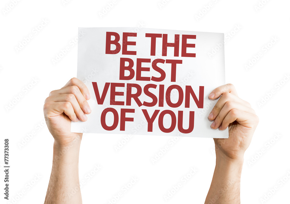Be the Best Version of You card isolated on white background Be the Best Version of You card isolated on white background