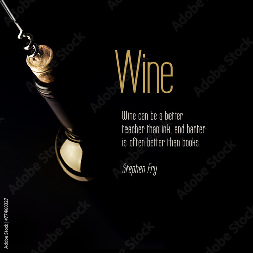 Inspirational quote about Wine.
