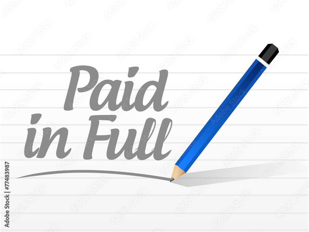 paid in full message sign illustration design paid in full message sign illustration design