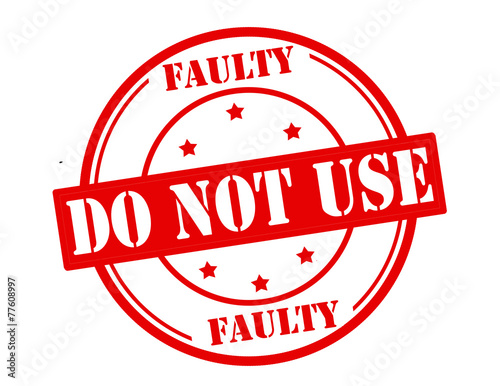 Faulty do not use