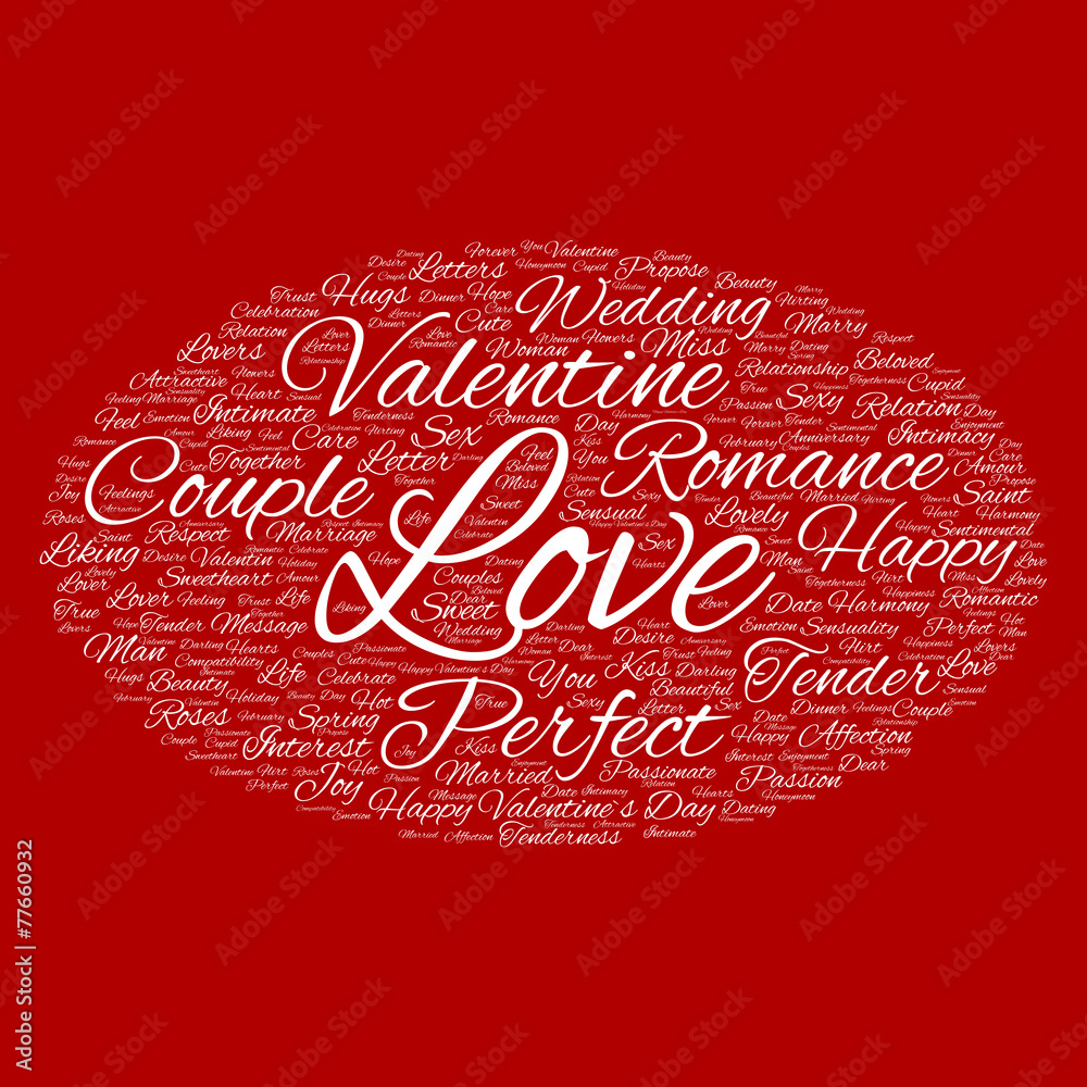 Conceptual Love or Valentine word cloud Conceptual Love or Valentine word cloud