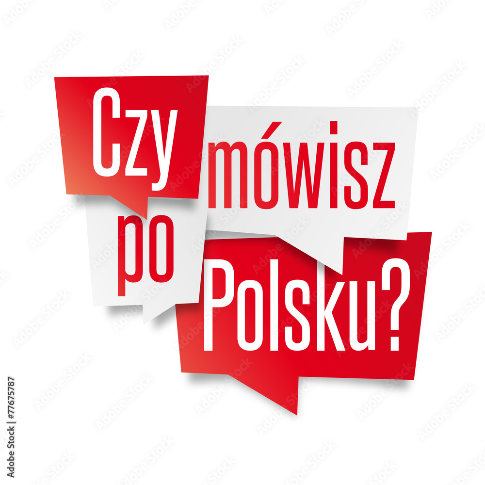 Czy mówisz po polsku? - obrazy, fototapety, plakaty 