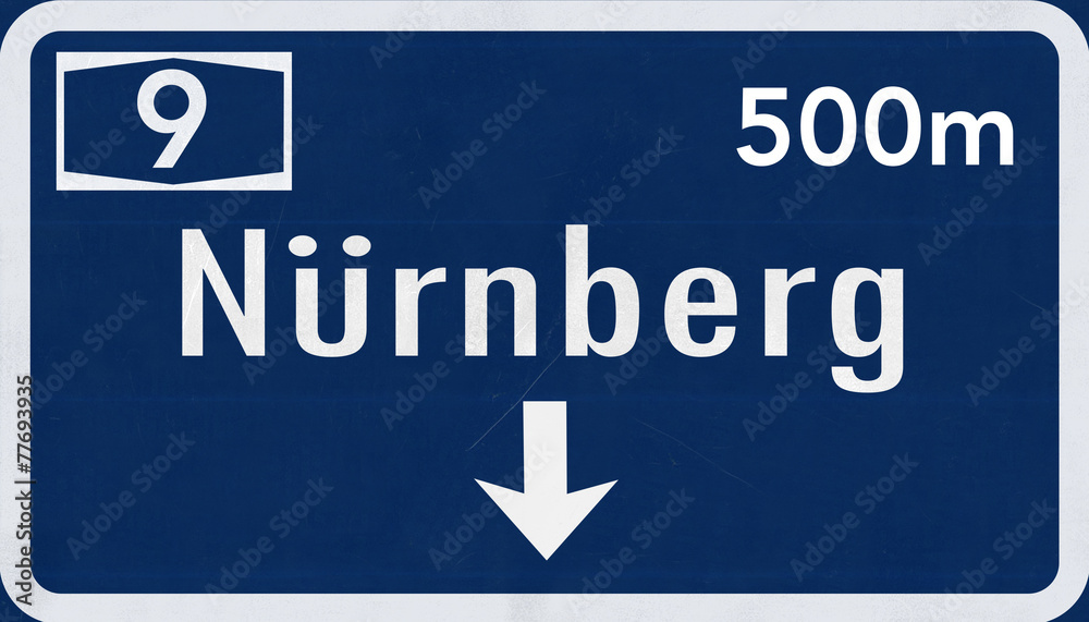 Fototapeta premium Germany Nürnberg / Nuremberg Highway Sign
