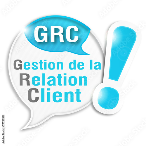 bulle rayée : GRC
