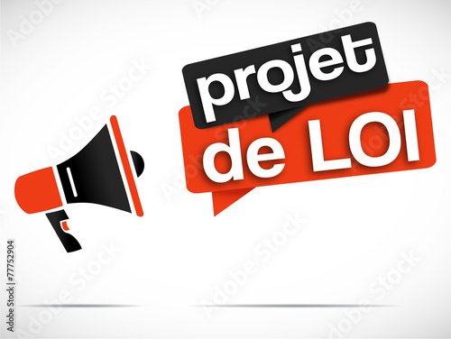 mégaphone : projet de loi