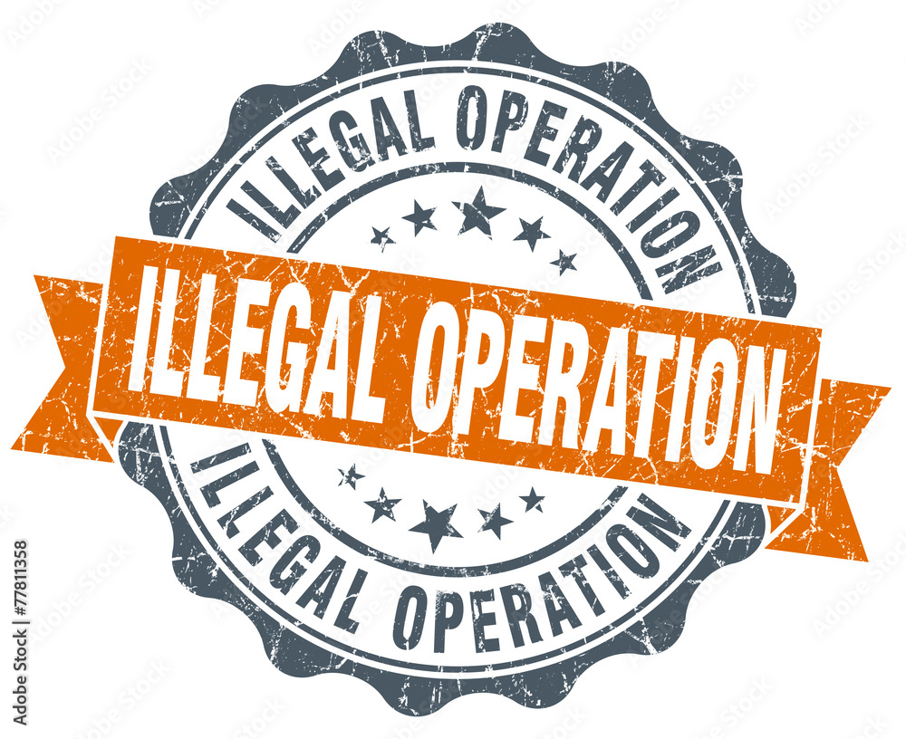Obraz premium illegal operation vintage orange seal isolated on white