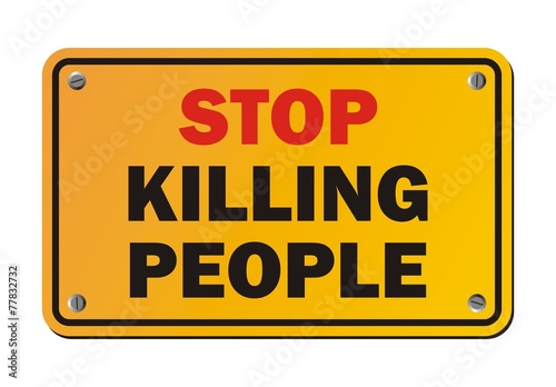 stop killing people - protest sign