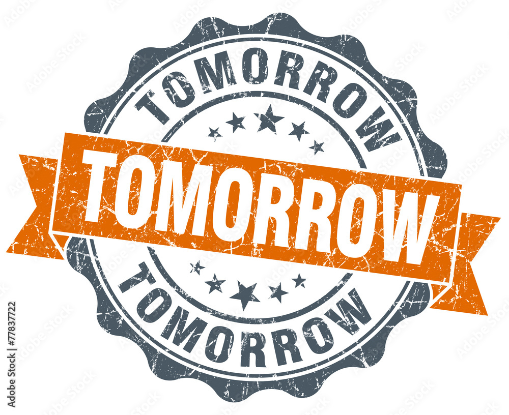 Obraz premium tomorrow vintage orange seal isolated on white