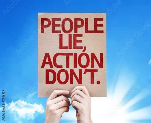 Fotografie People Lie, Action Don't card with beautiful day