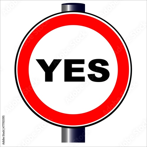 Yes Traffic Sign