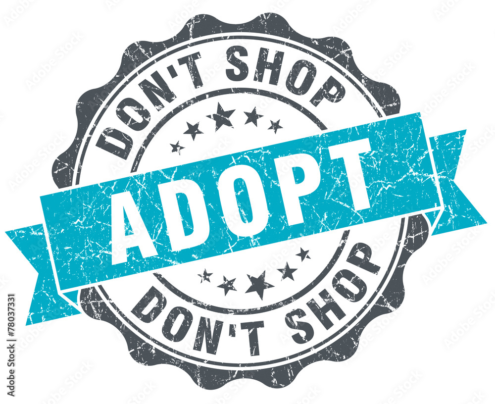 Obraz premium adopt don't shop vintage turquoise seal isolated on white