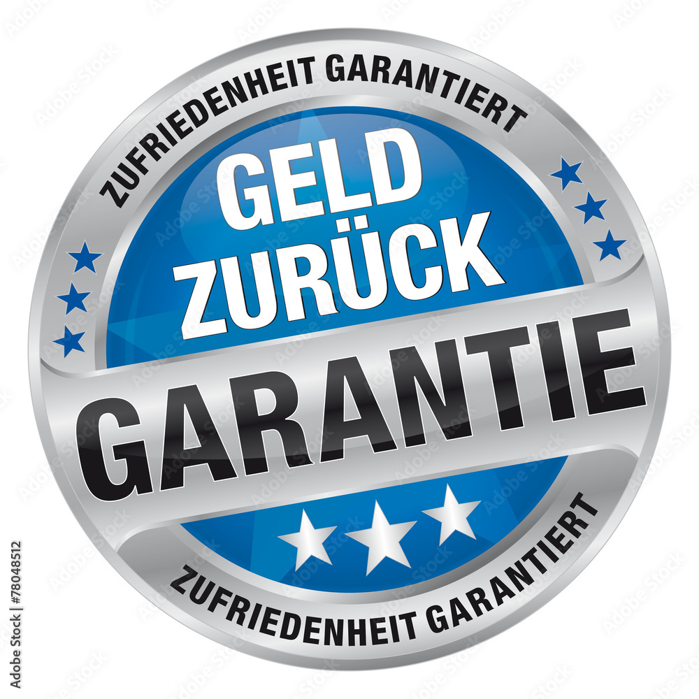 Geld zurück Garantie - Zufriedenheit garantiert Geld zurück Garantie - Zufriedenheit garantiert