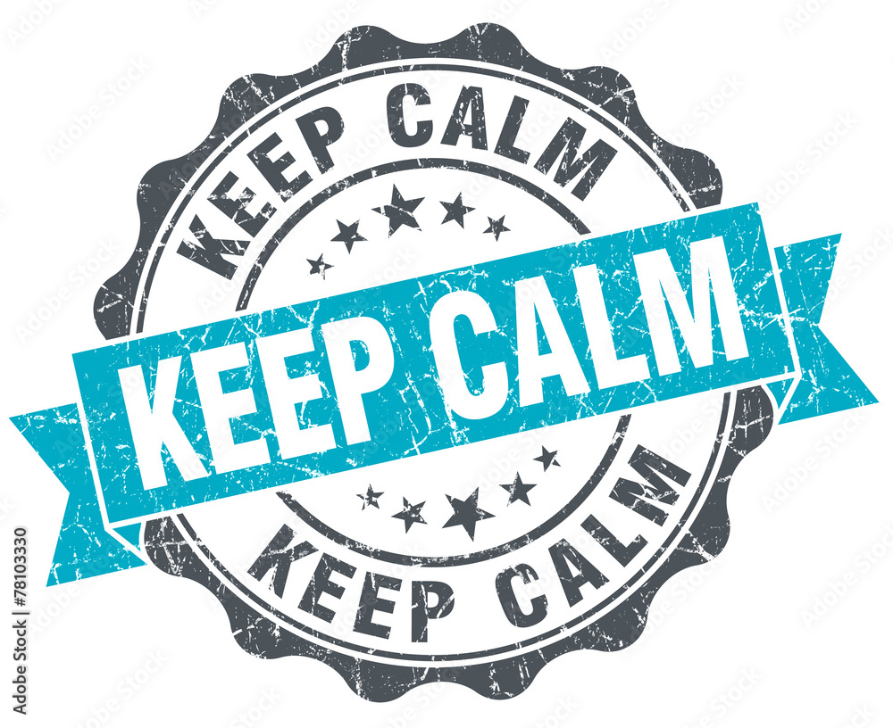 Fototapeta premium keep calm vintage turquoise seal isolated on white
