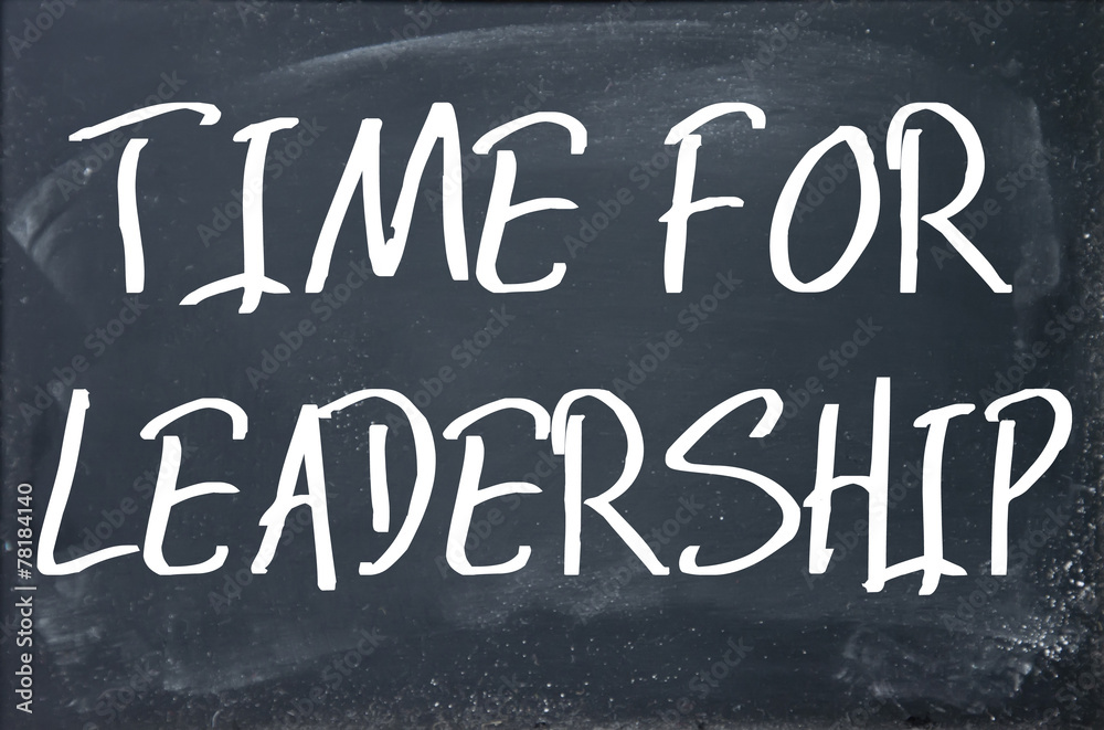 Fototapeta premium time for leadership text write on blackboard