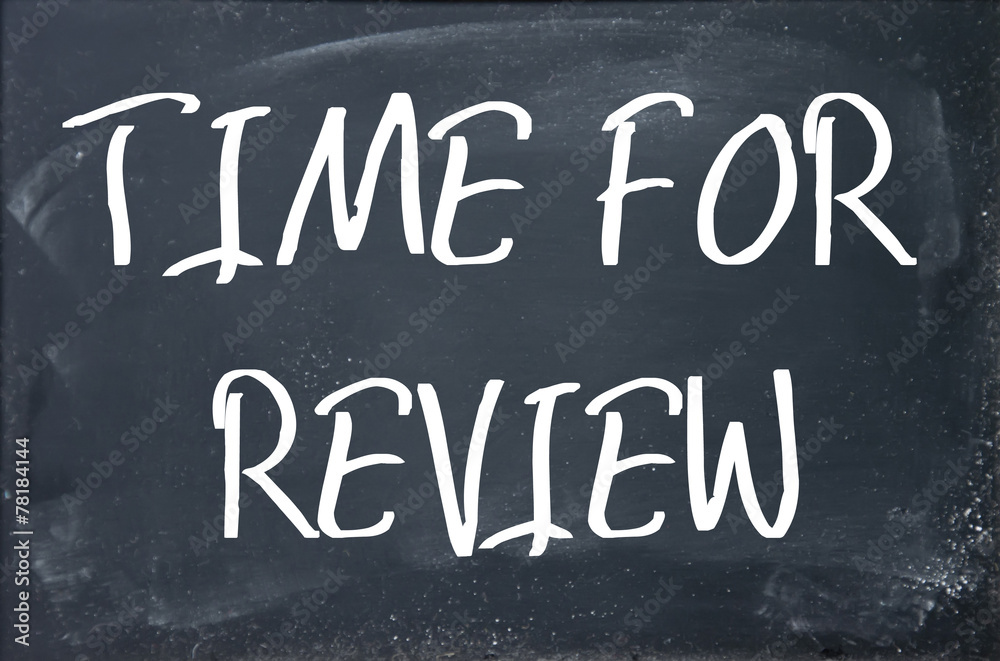 Fototapeta premium time for review texd write on blackboard