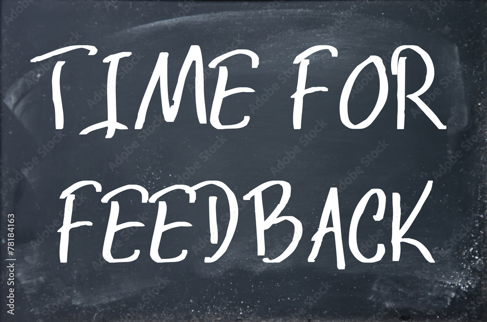 Fototapeta premium time for feedback text write on blackboard